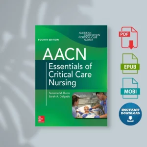 AACN Essentials of Critical Care Nursing Fourth Edition