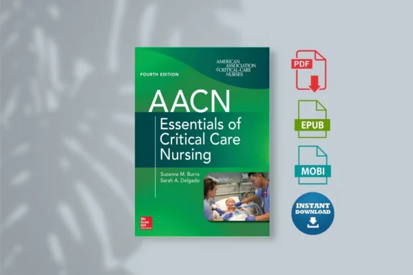 AACN Essentials of Critical Care Nursing Fourth Edition