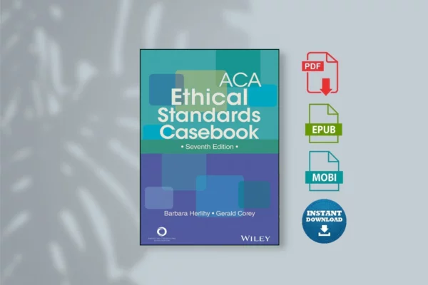 ACA Ethical Standards Casebook - Barbara Herlihy