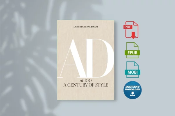Architectural Digest at 100_ A Century of Style - Architectural Digest