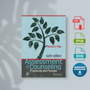 Assessment in Counseling_ Procedures and Practices - Danica G. Hays