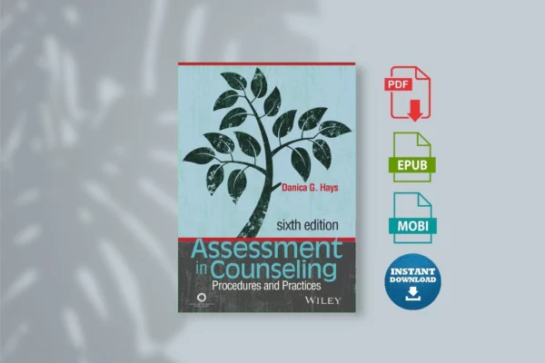 Assessment in Counseling_ Procedures and Practices - Danica G. Hays