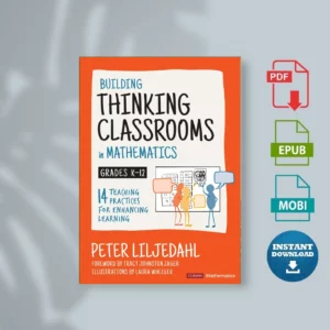 Building Thinking Classrooms in Mathematics, Gradeshancing Learning (9781544374864) - Liljedahl, Peter
