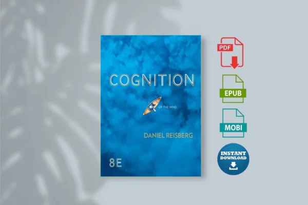 Cognition Exploring the Science of the Mind - Reisberg, Daniel