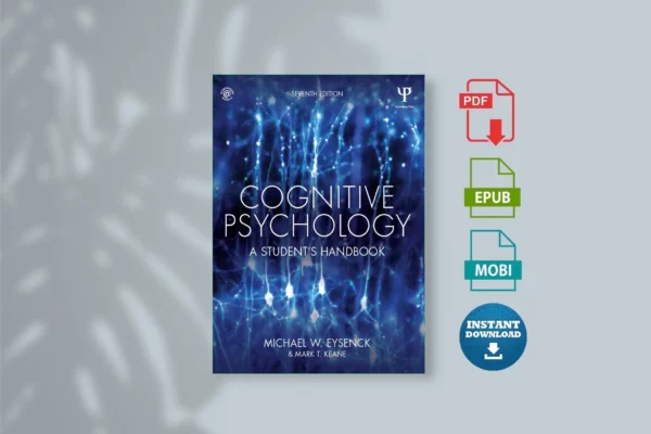 Cognitive Psychology_ A Student's Handbook - Keane, Mark T. & Eysenck, Michael W_