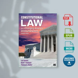 Constitutional Law for a Changing America - Lee J. Epstein & Kevin T. McGuire & Thomas G. Walker