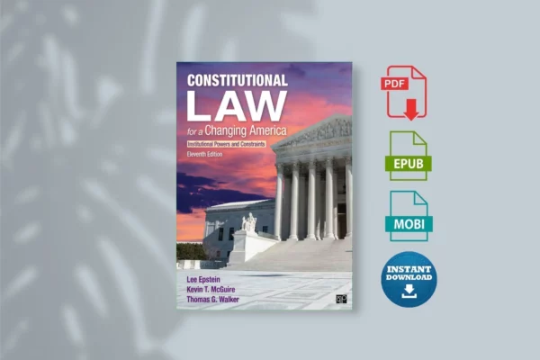 Constitutional Law for a Changing America - Lee J. Epstein & Kevin T. McGuire & Thomas G. Walker