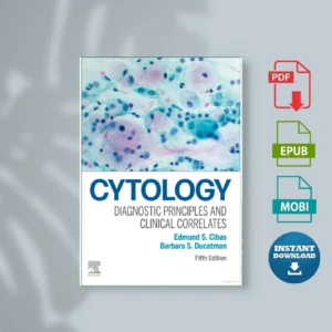 Cytology Diagnostic Principles and Clinical Correlat Cibas, Edmund S., M.D. Ducatman etc.)
