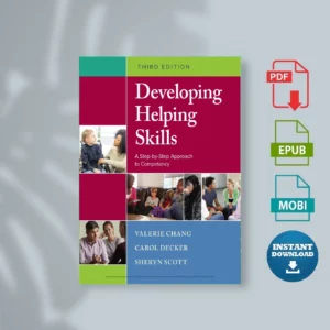 Developing Helping Skills_ A Step-by-Step Approach tlerie Nash Chang & Carol L. Decker & Sheryn T. Scott