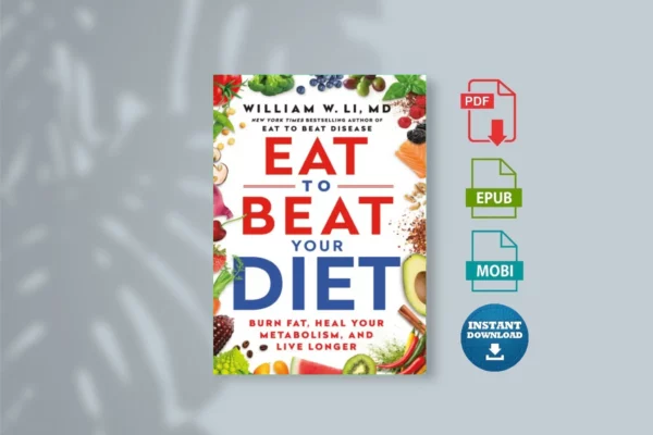 Eat to Beat Your Diet - William W Li