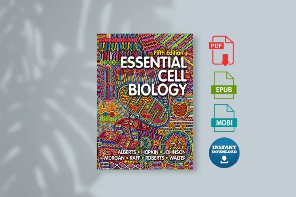 Essential Cell Biology, 5th edition (Bruce Albe_.