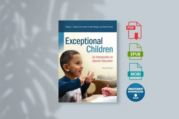 Exceptional Children An Introduction to Special Educm L. Heward, Sheila Alber-Morgan etc.)