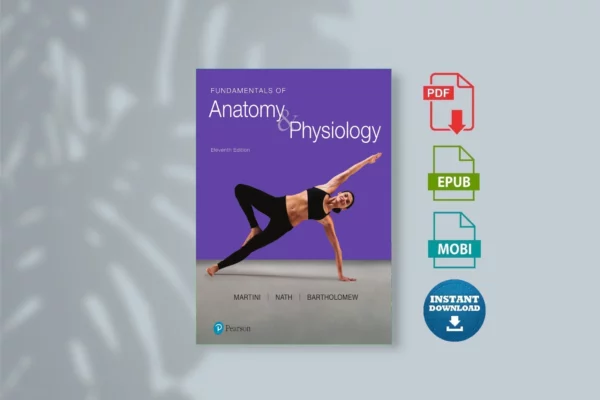 Fundamentals of Anatomy & Physiology - Frederic H. Martini & Judi L. Nath & Edwin F. Bartholomew