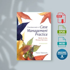 Fundamentals of Case Management Practice_ Skills for the Human Services - Nancy Summers