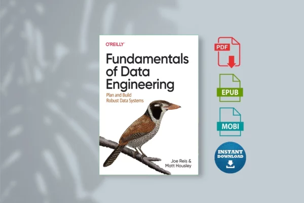 Fundamentals of Data Engineering - Joe Reis & Matt Housley