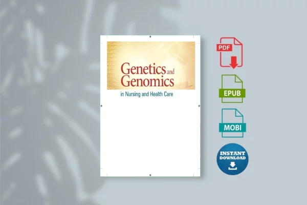 Genetics and Genomics in Nursing and Health Care 2nd Edition (Theresa Beery)