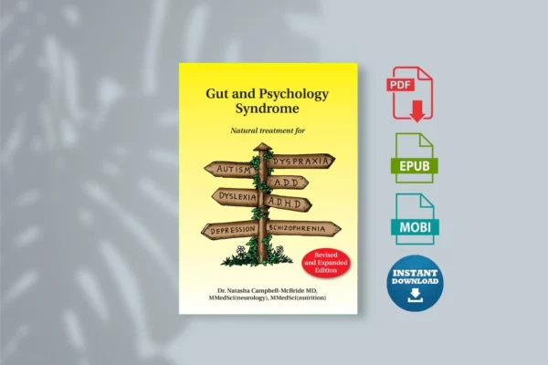 Gut and Psychology Syndrome - Natasha Campbell-McBride, M.D_
