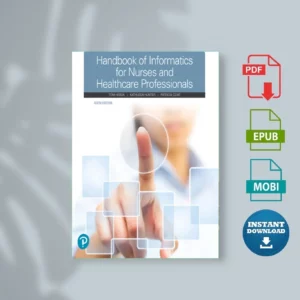 Handbook of Informatics for Nurses and Healthcare Pronals - Toni Hebda & Kathleen Hunter & Patricia Czar