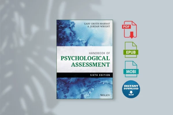 Handbook of Psychological Assessment - Gary Groth-Marnat & A. Jordan Wright