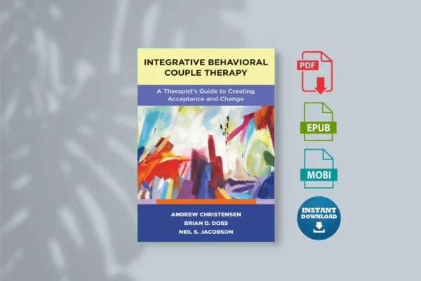 Integrative Behavioral Couple Therapy - Andrew Christensen