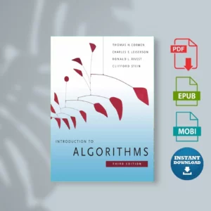 Introduction to Algorithms 3rd Edition by Cormen - Trles E. Leiserson, Ronald L. Rivest & Clifford Stein