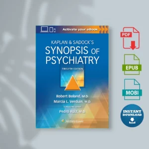 Kaplan Sadock’s Synopsis of Psychiatry, 12th Ed (Robert Boland, Marcia Verdiun, Pedro Ruiz) (1)