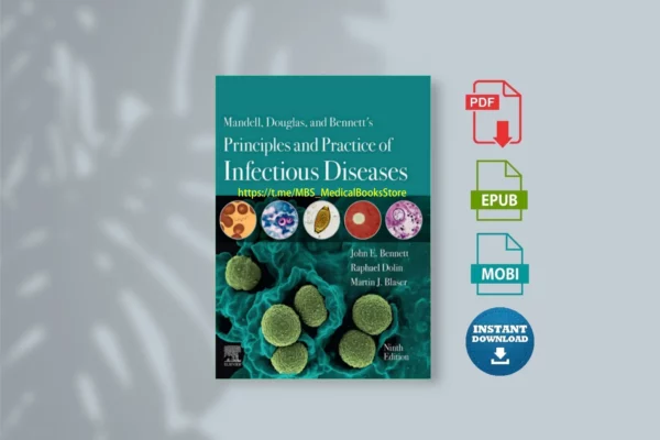 Mandell_-Douglas_-and-Bennett’s-Principles-and-Practice-of-Infectious-Diseases-_John-E