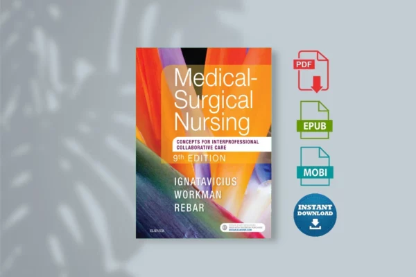 Medical-Surgical Nursing - E-Book - Donna D. Ignatavicius & M. Linda Workman & Cherie Rebar