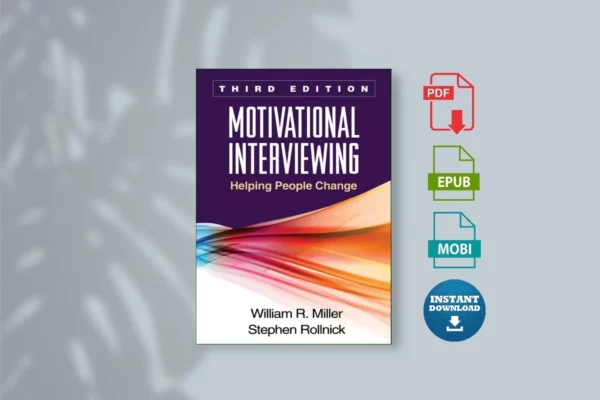 Motivational interviewing helping people change, 3Rollnick) - Miller, William R.; Rollnick, Stephen;