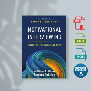 Motivational Interviewing - Miller, William R.;Rollnick, Stephen;