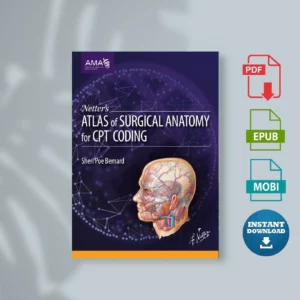 Netters-Atlas-of-Surgical-Anatomy-for-CPT-Coding-_American-Medical-Association_-