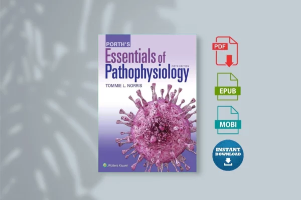 Porth’s-Essentials-of-Pathophysiology-Wolters-Kluwer-_2019_-5th-_Tommie-L-Norris_