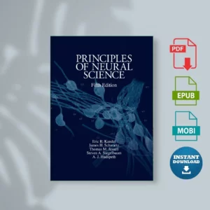 Principles of Neural Science, Fifth Edition - Kandessell, Thomas & Siegelbaum, Steven & Hudspeth, A.J_