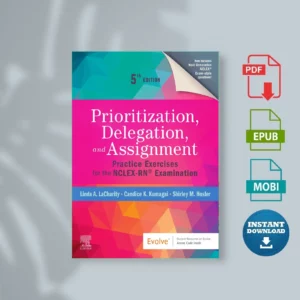 Prioritization_-Delegation_-and-Assignment-Practice-Exercises-for-the-NCLEX-RN®-Examination-_Linda-A