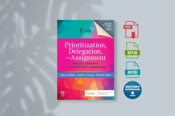 Prioritization_-Delegation_-and-Assignment-Practice-Exercises-for-the-NCLEX-RN®-Examination-_Linda-A