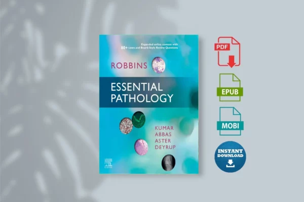 Robbins-Essential-Pathology-_Vinay-Kumar_-Abul-K.-Abbas_-Jon-C.-Aster-etc._