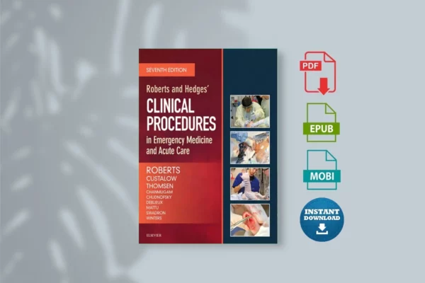 Roberts-and-Hedges’-Clinical-Procedures-in-Emergency-Medicine-and-Acute-Care-_James-Roberts_