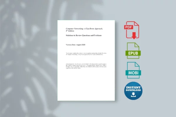 Solution-Manual-for-Computer-Networking-A-Top-Down-Approach-8th-_James-F.-Kurose-and-Keith-W