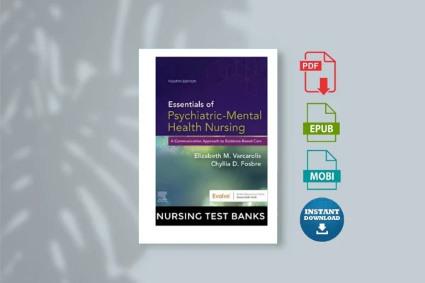 Test-Bank-for-Essentials-of-Psychiatric-Mental-Health-Nursing-4th-Edition-by-Varcarolis-All-Chapters