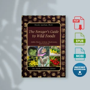 The-Foragers-Guide-to-Wild-Foods-_Nicole-Apelian_-Claude-Davis_-Sr._-