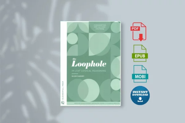 The-Loophole-in-LSAT-Logical-Reasoning-_Ellen-Cassidy_-