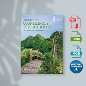 Theories of Counseling and Psychotherapy_ An Integrative Approach - Jones-Smith, Elsie