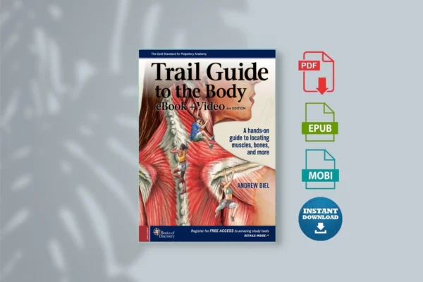 Trail-Guide-to-the-Body_-6th-Edition-_Andrew-Biel_-