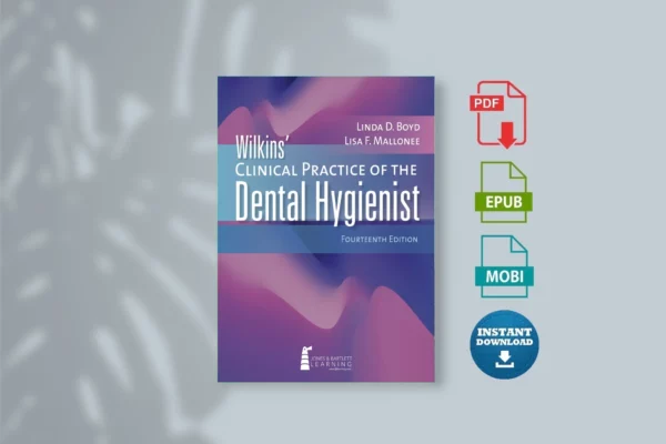 Wilkins-Clinical-Practice-of-the-Dental-Hygienist-_Linda-D.-Boyd_-Lisa-F.-Mallonee_-