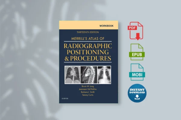 Workbook-for-Merrill’s-Atlas-of-Radiographic-Positioning-and-Procedures-_Bruce-W